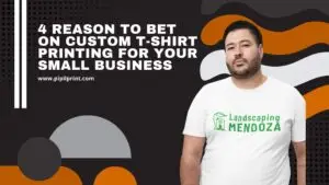 Four Reasons to Bet on Custom T-Shirt Printing for Your Small Business