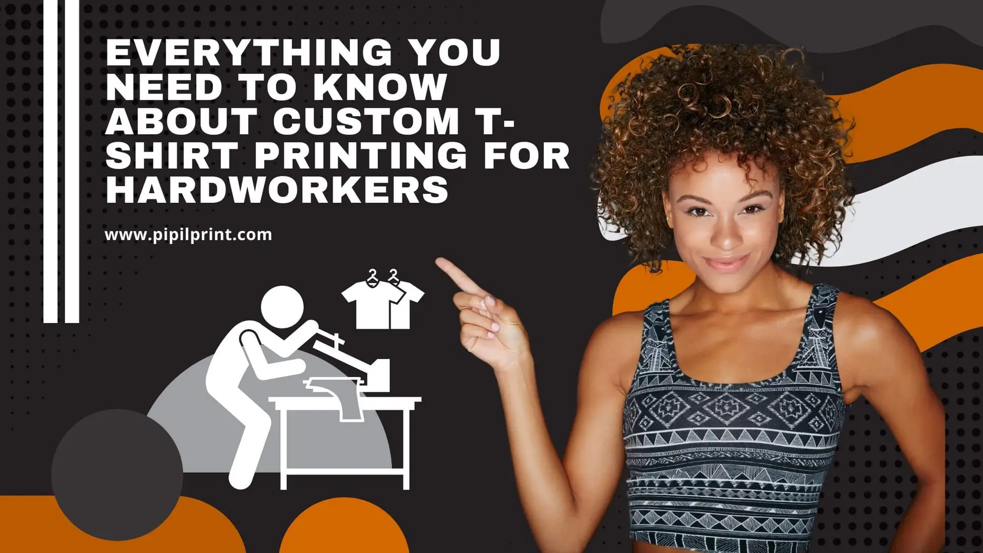 Everything You Need to Know About Custom T-Shirt Printing for Hardworkers